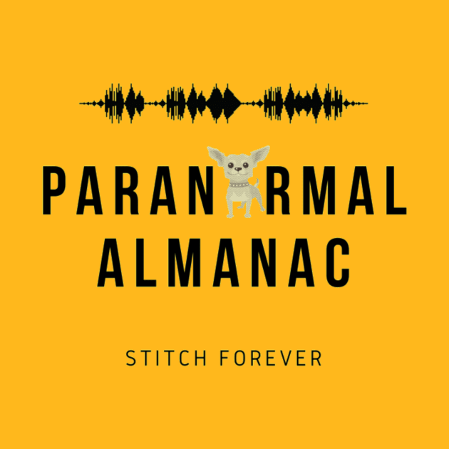 stitch forever paranormal almanac by Paranormal Almanac