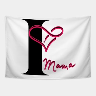 I Love Mama Tapestry