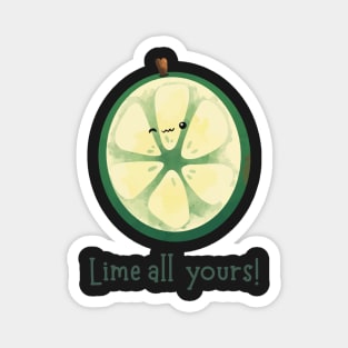 Lime all Yours | I'm all yours Magnet