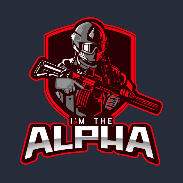 I'm The Alpha (1) by CavemanMedia