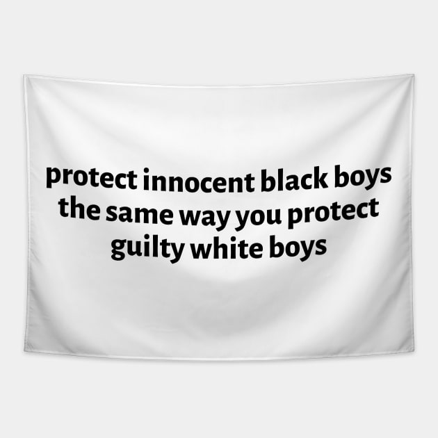 Protect Innocent Black Boys... Tapestry by teecloud