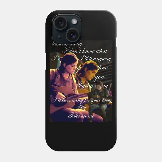 Take on me TLOU2 Phone Case by RetroVania