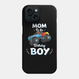 Mom Of The Birthday Boy Monster Truck Bday Women Men Kids Phone Case