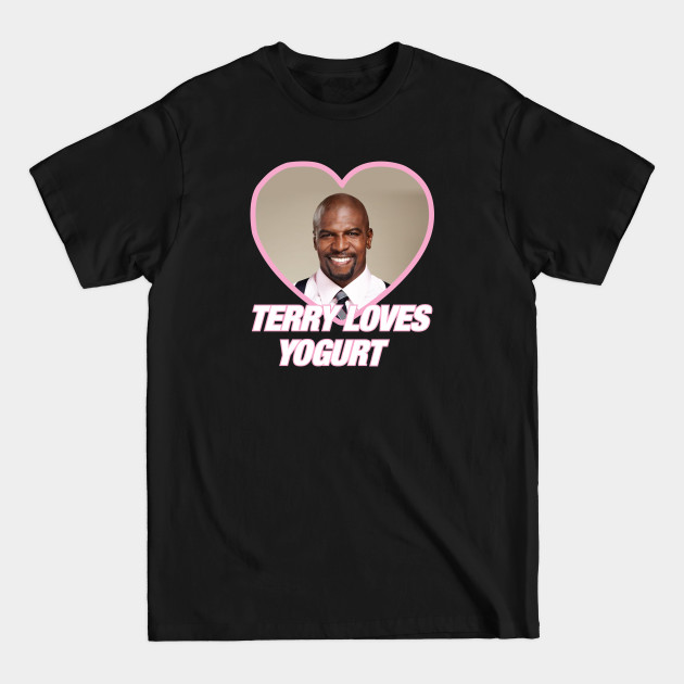 Disover Terry Loves Yogurt | Brooklyn 00 - Brooklyn 99 - T-Shirt