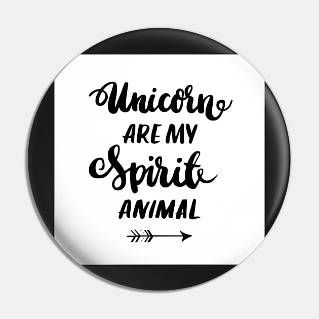 Unicorn are my spirit animal Pin by Viaire