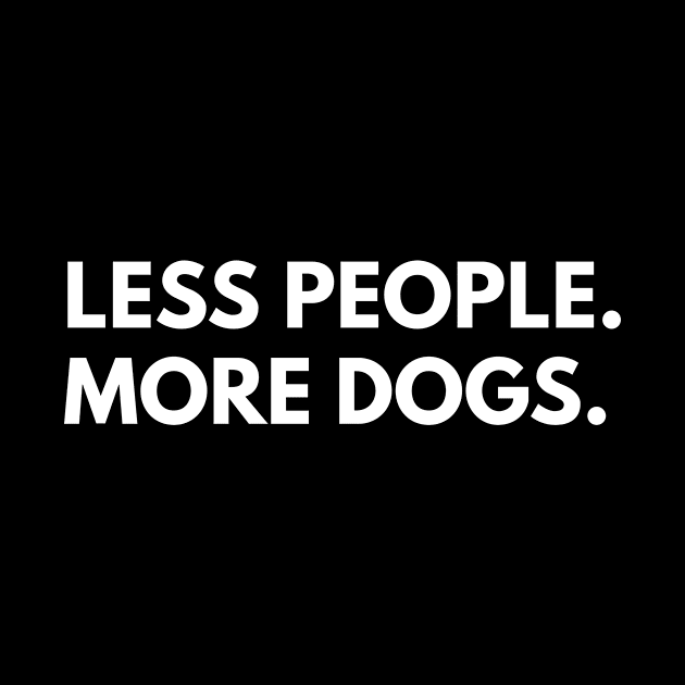 Less people more dogs by Calculated