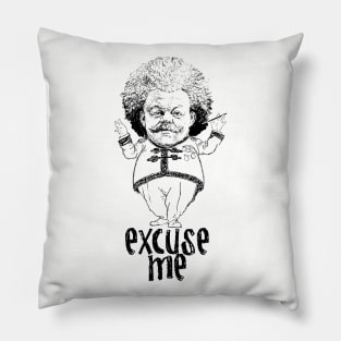 Excuse Me Pillow