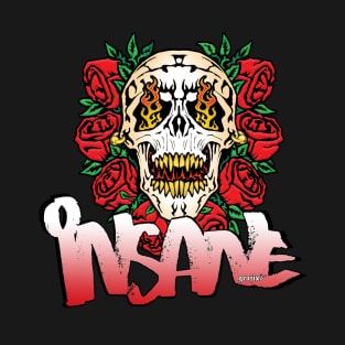 Insane by Grafixs© T-Shirt