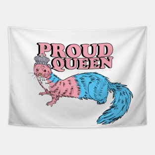 Proud Queen Weasel Trans Tapestry