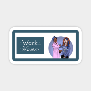 Abbott Elementary: Work Wives (Franklin Institute, Coffee Mug Layout) Magnet