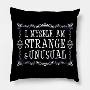 Strange and Unusual - Vintage Distressed Goth Quote Pillow