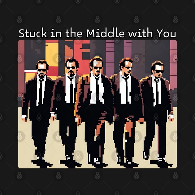 Stuck in the Middle with You by Apalachin