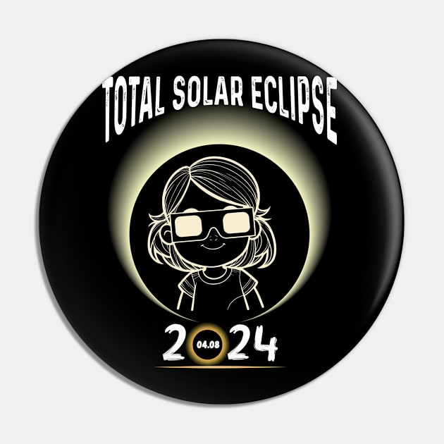 Solar Eclipse 2024 Shirt Total Eclipse April 8th 2024 Little Girl Pin by Peter smith