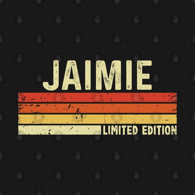 Jaimie Name Vintage Retro Limited Edition Gift by CoolDesignsDz
