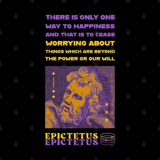 Epictetus quote - Happiness by Obey Yourself Now