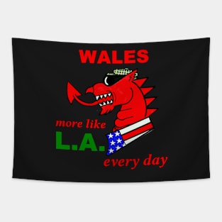 WELSH DRAGON WALES MORE LIKE LA EVERY DAY Tapestry