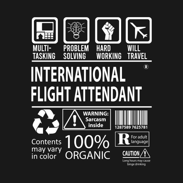 International Flight Attendant T Shirt - MultiTasking Certified Job Gift Item Tee by Aquastal