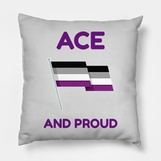 Ace and Proud Pillow