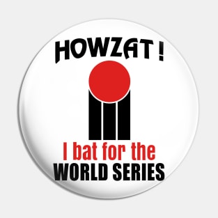 HOWZAT World Series Cricket Pin