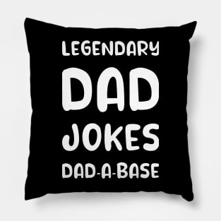 Legendary Dad Jokes Dad A Base Pillow