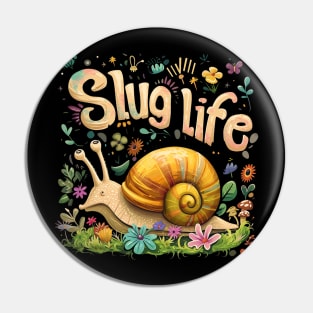 slug life Pin