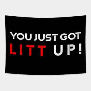 Suits You Just Got Litt Up Tapestry