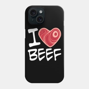 I Love Beef - White Text Version Phone Case