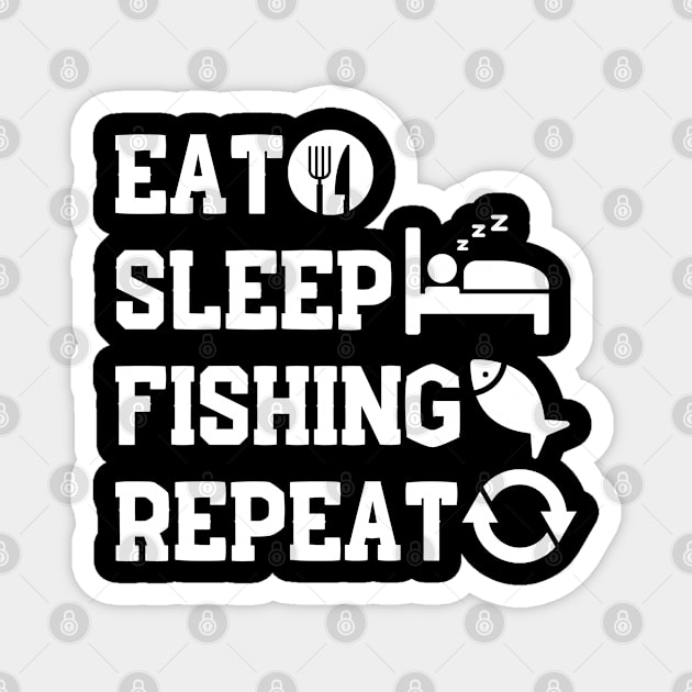 Fishing Gift Eat Sleep Fishing Repeat Magnet by NomiCrafts