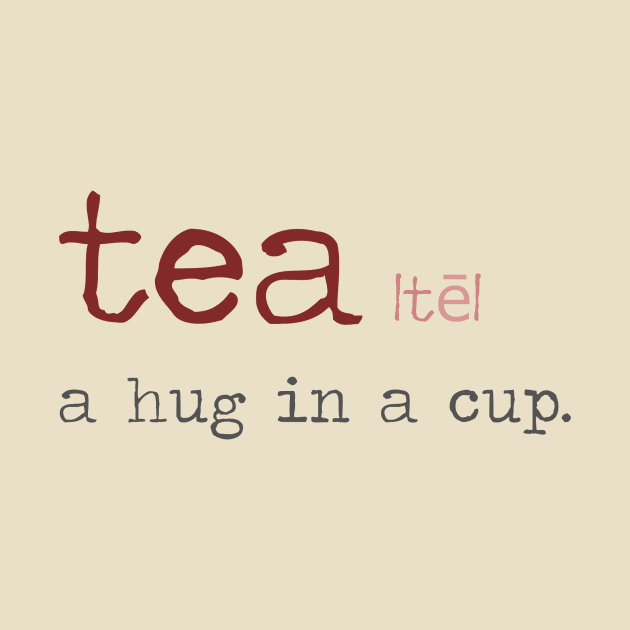 Tea - It's like a hug in a cup by _Eleanore_