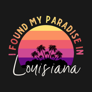 Louisiana Is Paradise T-Shirt