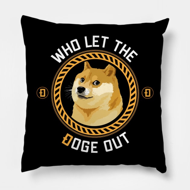 Who let the Doge Out Pillow by stuffbyjlim