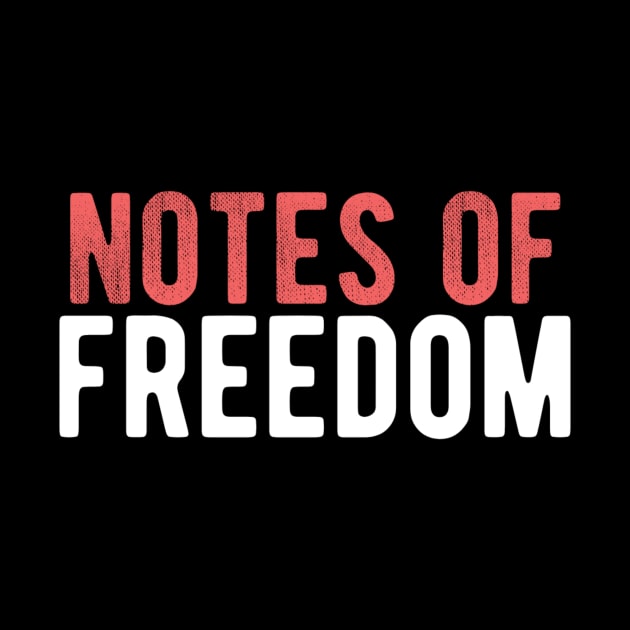 Notes of freedom by Ranumee