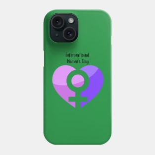 International Women's Day Phone Case