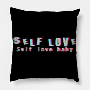 Self love Pillow