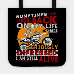 I Look Back On My Life Seriously Impressed Alive Costume Gift Tote