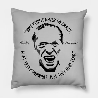 Charles Bukowski Portrait and Quote Pillow