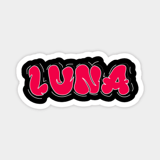 Life ist better with Luna Name Magnet