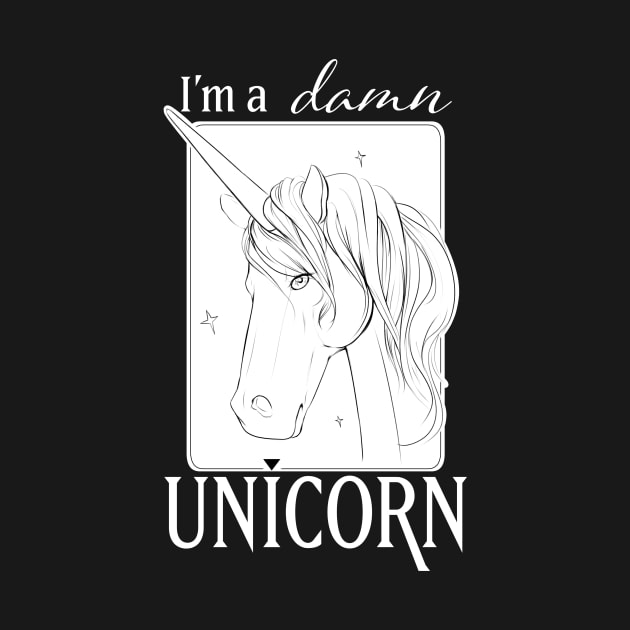 I'm a D*mn Unicorn by RiverKai