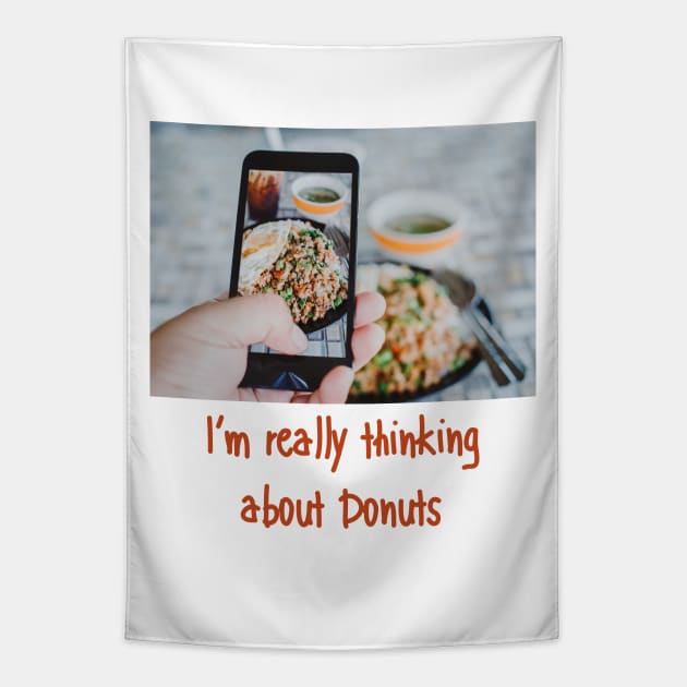 I'm really thinking about Donuts funny Instagram post Tapestry by Butterfly Lane