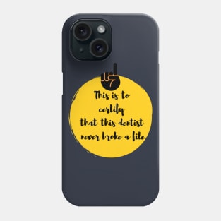 Funny Dentistry Design by dental art Phone Case