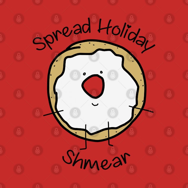 Spread Holiday Shmear by Del Doodle Design