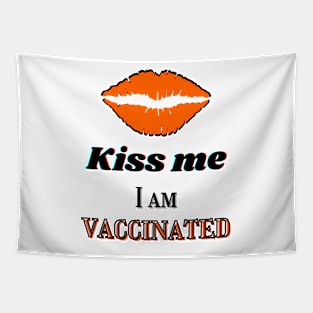 Kiss me I am vaccinated in orange and black Tapestry