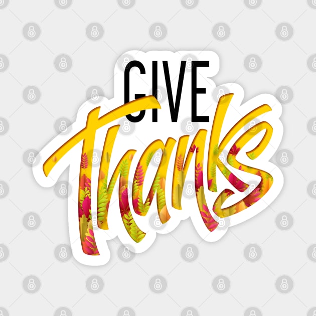 Give Thanks Magnet by Mako Design 