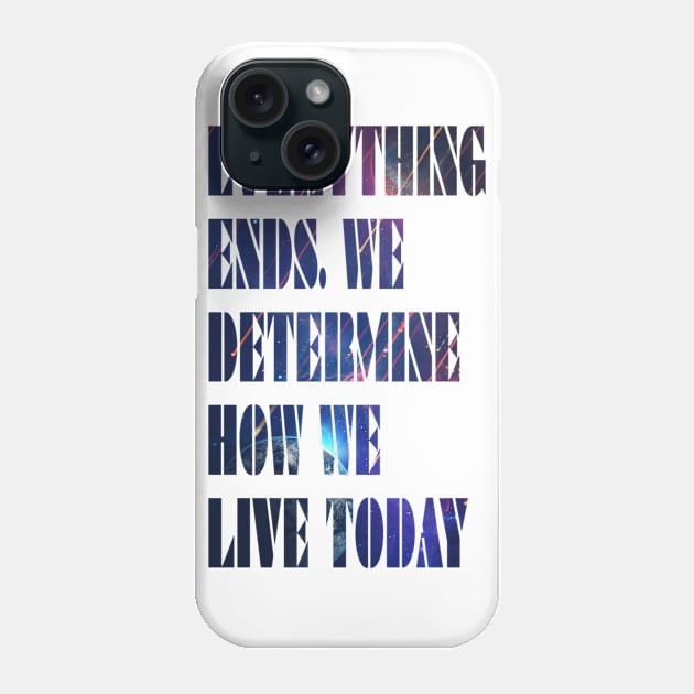 Until the End Quote Flush Left Phone Case by EBDawson