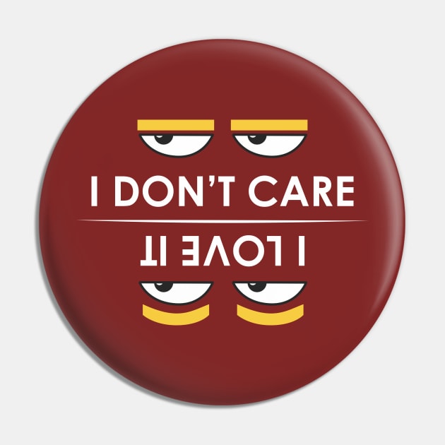 i don't care - i love it Pin by atizadorgris