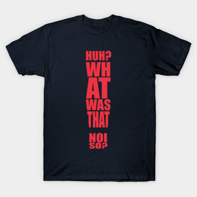 What's that noise - Metal Gear Solid - T-Shirt
