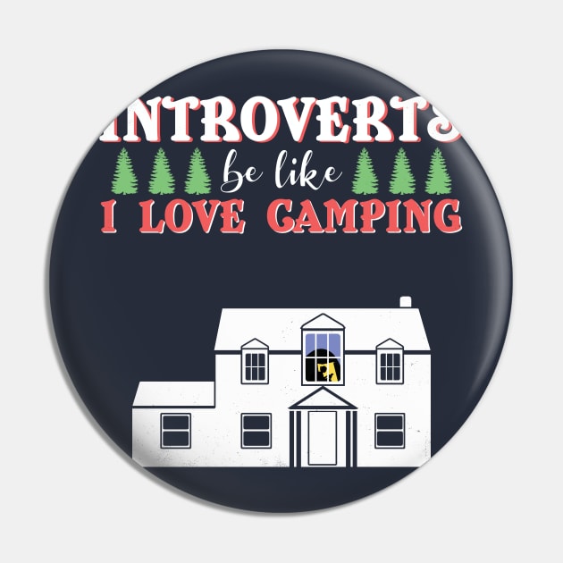 Funny Introvert Humor Camping Hiking Adult Gift Pin by Freid