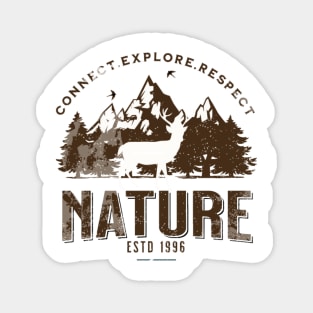 connect explore respect nature Magnet