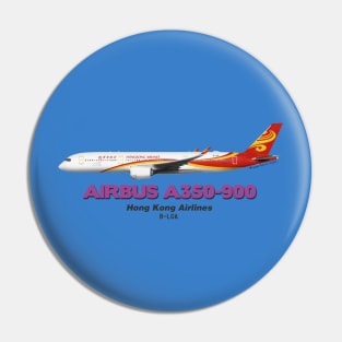 Airbus A350-900 - Hong Kong Airlines Pin