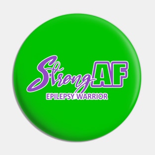 Strong AF Epilepsy Warrior Pin